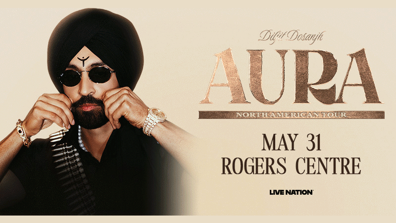 Diljit Dosanjh: Aura World Tour on May 31, 2026 at Rogers Centre